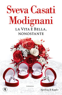 VITA E\' BELLA NONOSTANTE