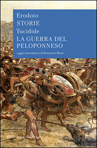 STORIE (ERODOTO) LA GUERRA DEL PELOPONNESO (TUCIDIDE)