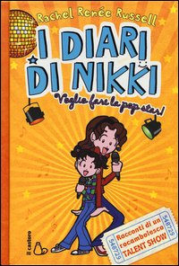 DIARI DI NIKKI VOGLIO FARE LA POP STAR !