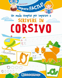 MODO SEMPLICE PER IMPARARE A SCRIVERE IN CORSIVO