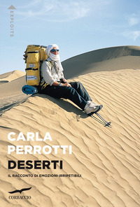 DESERTI - IL RACCONTO DI EMOZIONI IRRIPETIBILI