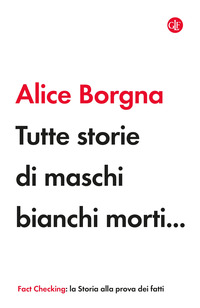 TUTTE STORIE DI MASCHI BIANCHI MORTI