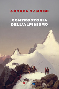 CONTROSTORIA DELL\'ALPINISMO