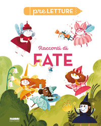 RACCONTI DI FATE - PRELETTURE