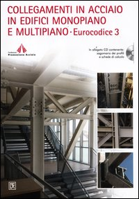 COLLEGAMENTI IN ACCIAIO IN EDIFICI MONOPIANO E MULTIPIANO - EURCODICE 3