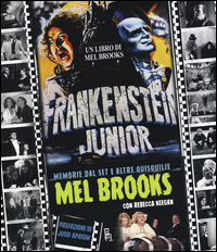 FRANKENSTEIN JUNIOR - MEMORIE DAL SET E ALTRE QUISQUILIE