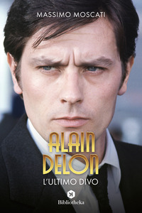 ALAIN DELON - L\'ULTIMO DIVO