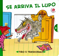 SE ARRIVA IL LUPO