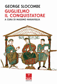 GUGLIELMO IL CONQUISTATORE