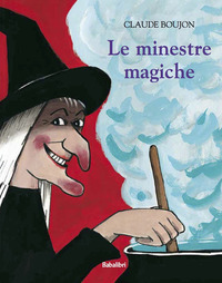 MINESTRE MAGICHE