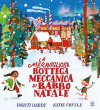 MERAVIGLIOSA BOTTEGA MECCANICA DI BABBO NATALE