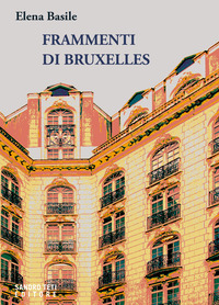 FRAMMENTI DI BRUXELLES