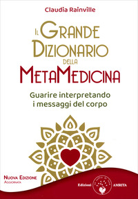 GRANDE DIZIONARIO DELLA METAMEDICINA