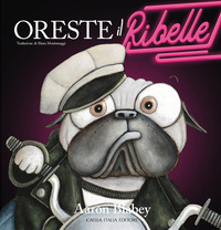 ORESTE IL RIBELLE