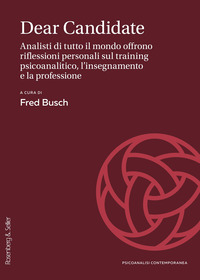 DEAR CANDIDATE - ANALISTI DI TUTTO IL MONDO OFFRONO RIFLESSIONI PERSONALI SUL TRAINING