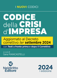 CODICE DELLA CRISI D\'IMPRESA 2024 AGGIORNATO AL DECRETO CORRETTIVO TER