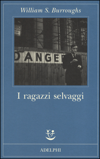 RAGAZZI SELVAGGI