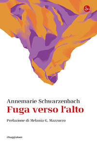 FUGA VERSO L\'ALTO