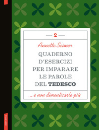 QUADERNO D\'ESERCIZI PER IMPARARE LE PAROLE DEL TEDESCO