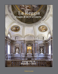 REGGIA IL SOGNO DI UN RE A CASERTA