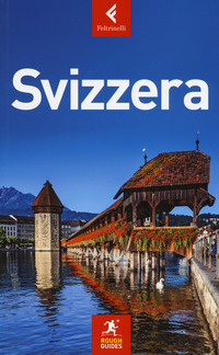 SVIZZERA - ROUGH GUIDE 2017