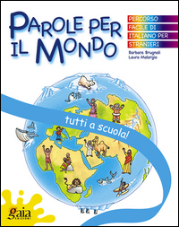 PAROLE PER IL MONDO - TUTTI A SCUOLA