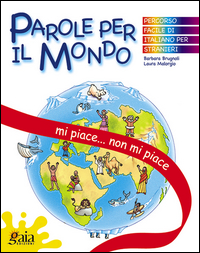 PAROLE PER IL MONDO - MI PIACE NON MI PIACE