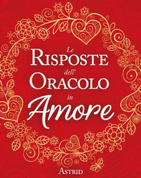 RISPOSTE DELL\'ORACOLO IN AMORE