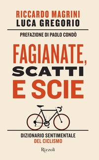 FAGIANATE SCATTI E SCIE di MAGRINI R. - GREGORIO L.