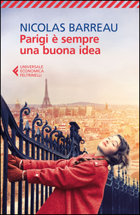 PARIGI E\' SEMPRE UNA BUONA IDEA