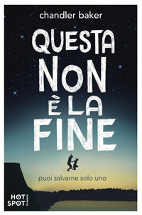 QUESTA NON E\' LA FINE - PUOI SALVARNE UNO SOLO