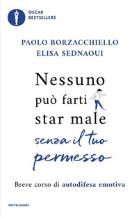 NESSUNO PUO\' FARTI STAR MALE SENZA IL TUO PERMESSO - BREVE CORSO DI AUTODIFESA EMOTIVA