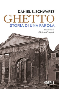 GHETTO - STORIA DI UNA PAROLA