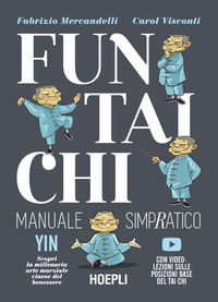 FUN TAI CHI - MANUALE SIMPRATICO