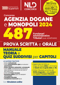 CONCORSO 487 POSTI AGENZIA DOGANALE E MONOPOLI 2024 MANUALE TEORIA E QUIZ