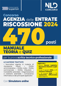 CONCORSO 470 POSTI AGENZIA DELLE ENTRATE RISCOSSIONE 2024 - MANUALE DI TEORIA + QUIZ