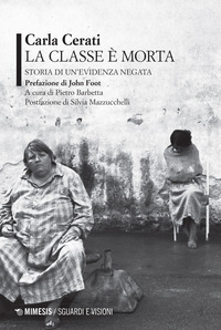 CLASSE E\' MORTA - STORIA DI UN\'EVIDENZA NEGATA