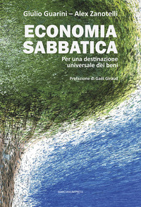 ECONOMIA SABBATICA - PER UNA DESTINAZIONE UNIVERSALE DEI BENI