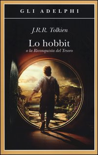 HOBBIT O LA RICONQUISTA DEL TESORO