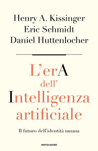 ERA DELL\'INTELLIGENZA ARTIFICIALE - IL FUTURO DELL\'IDENTITA UMANA