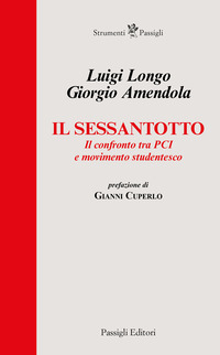 SESSANTOTTO - IL CONFRONTO TRA PCI E MOVIMENTO STUDENTESCO