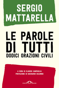 PAROLE DI TUTTI - DODICI ORAZIONI CIVILI