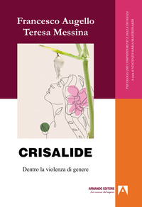 CRISALIDE - DENTRO LA VIOLENZA DI GENERE