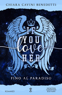 IF YOU LOVE HER - FINO AL PARADISO