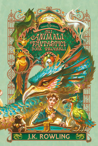 ANIMALI FANTASTICI DOVE TROVARLI