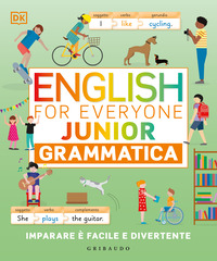 ENGLISH FOR EVERYONE - JUNIOR. GRAMMATICA