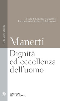 DIGNITA\' ED ECCELLENZA DELL\'UOMO