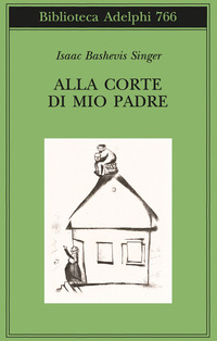 ALLA CORTE DI MIO PADRE