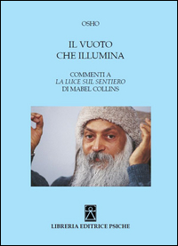 VUOTO CHE ILLUMINA - COMMENTI A LA LUCE SUL SENTIERO DI MABEL COLLINS