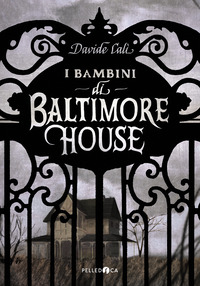 BAMBINI DI BALTIMORE HOUSE